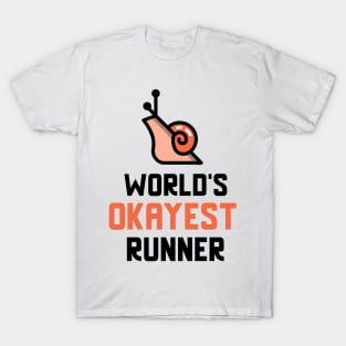 World's Okayest Runner T-Shirt